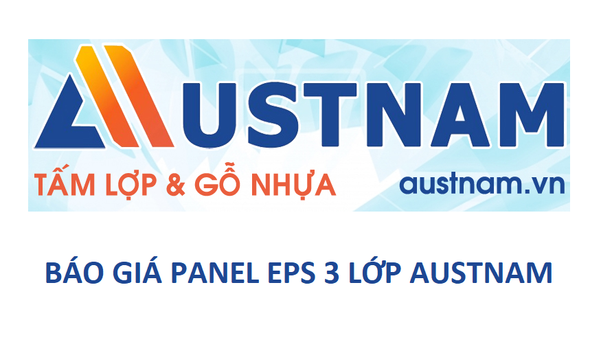 Báo giá Panel EPS 3 lớp austnam